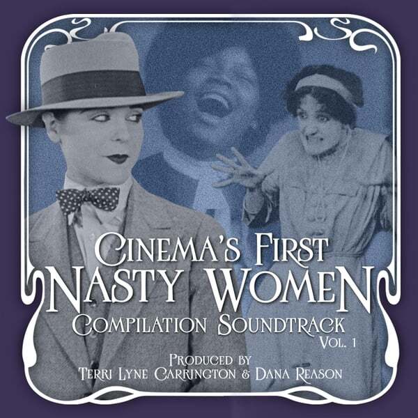 Cover art for Cinema's First Nasty Women Compilation Soundtrack, Vol. 1